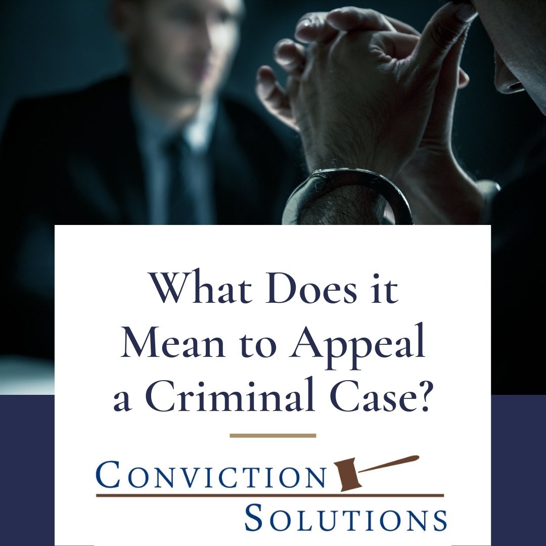What does it mean to appeal a criminal case?